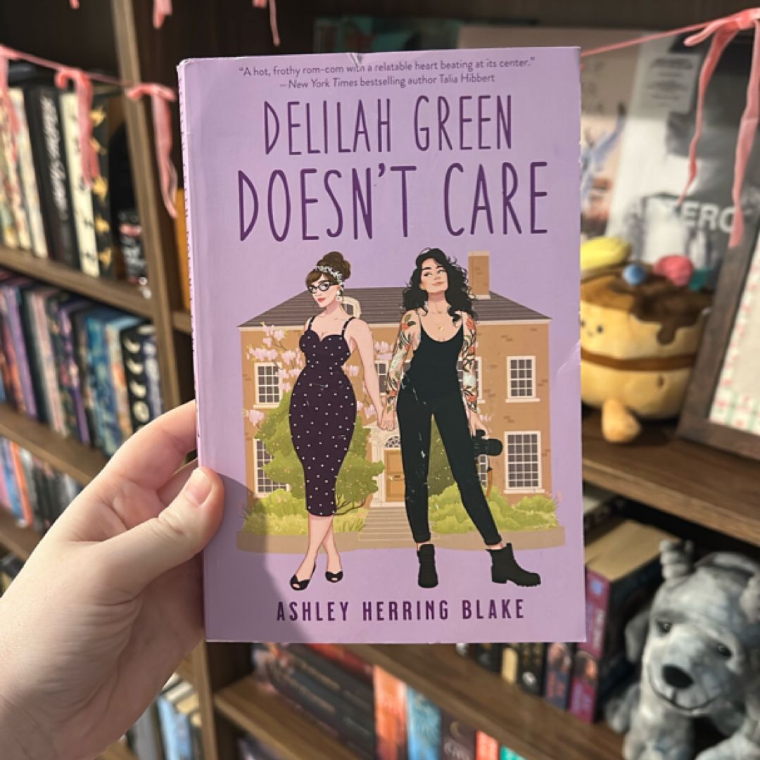 Delilah Green Doesn't Care