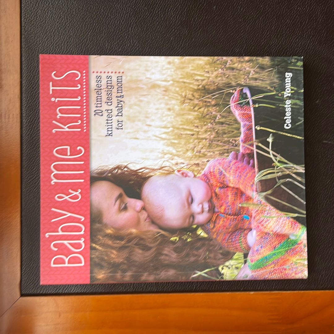 Baby and Me Knits