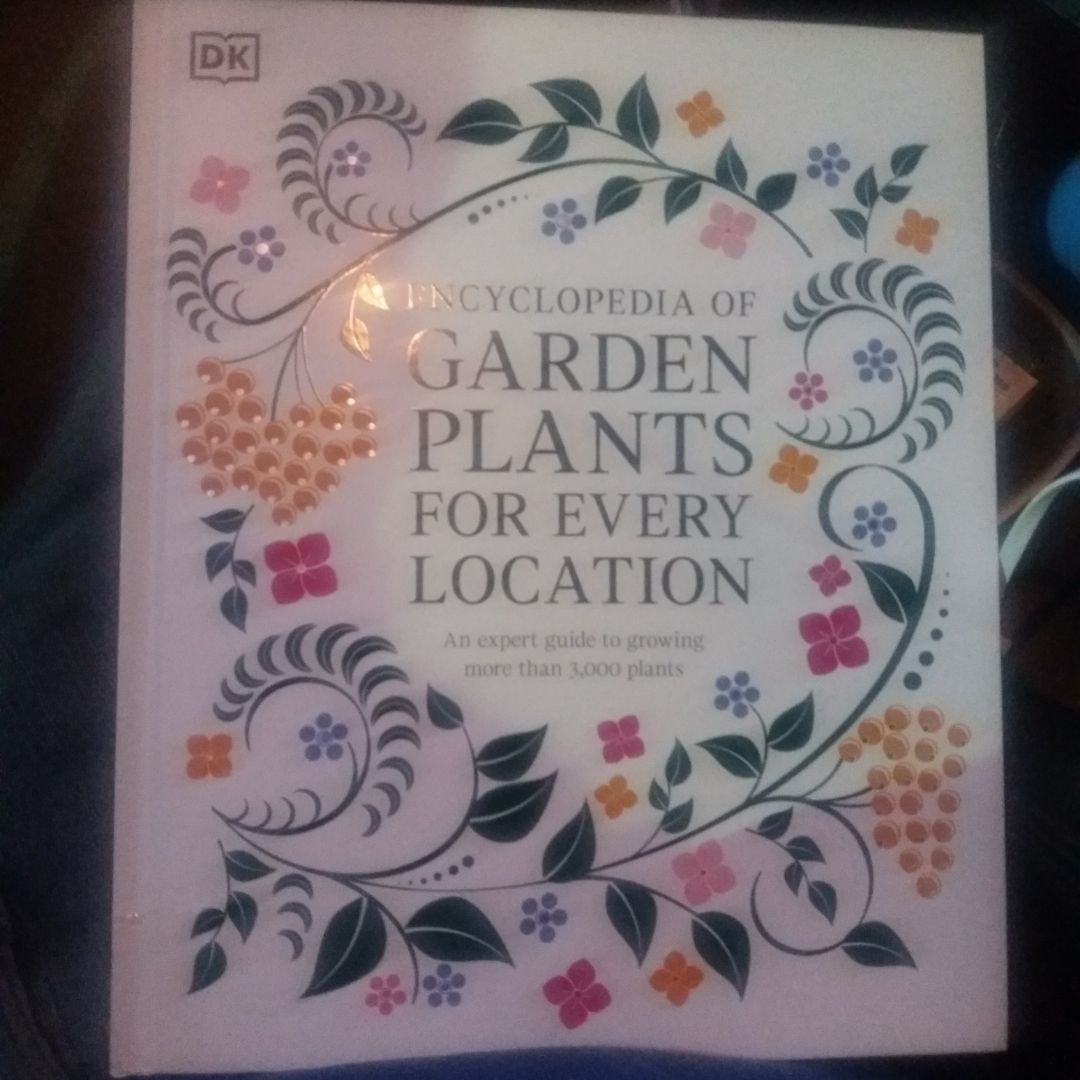 Encyclopedia of Garden Plants for Every Location