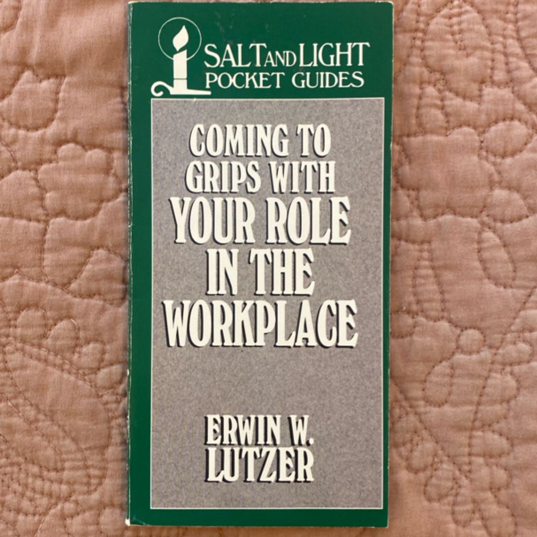Coming to Grips with Your Role in the Workplace