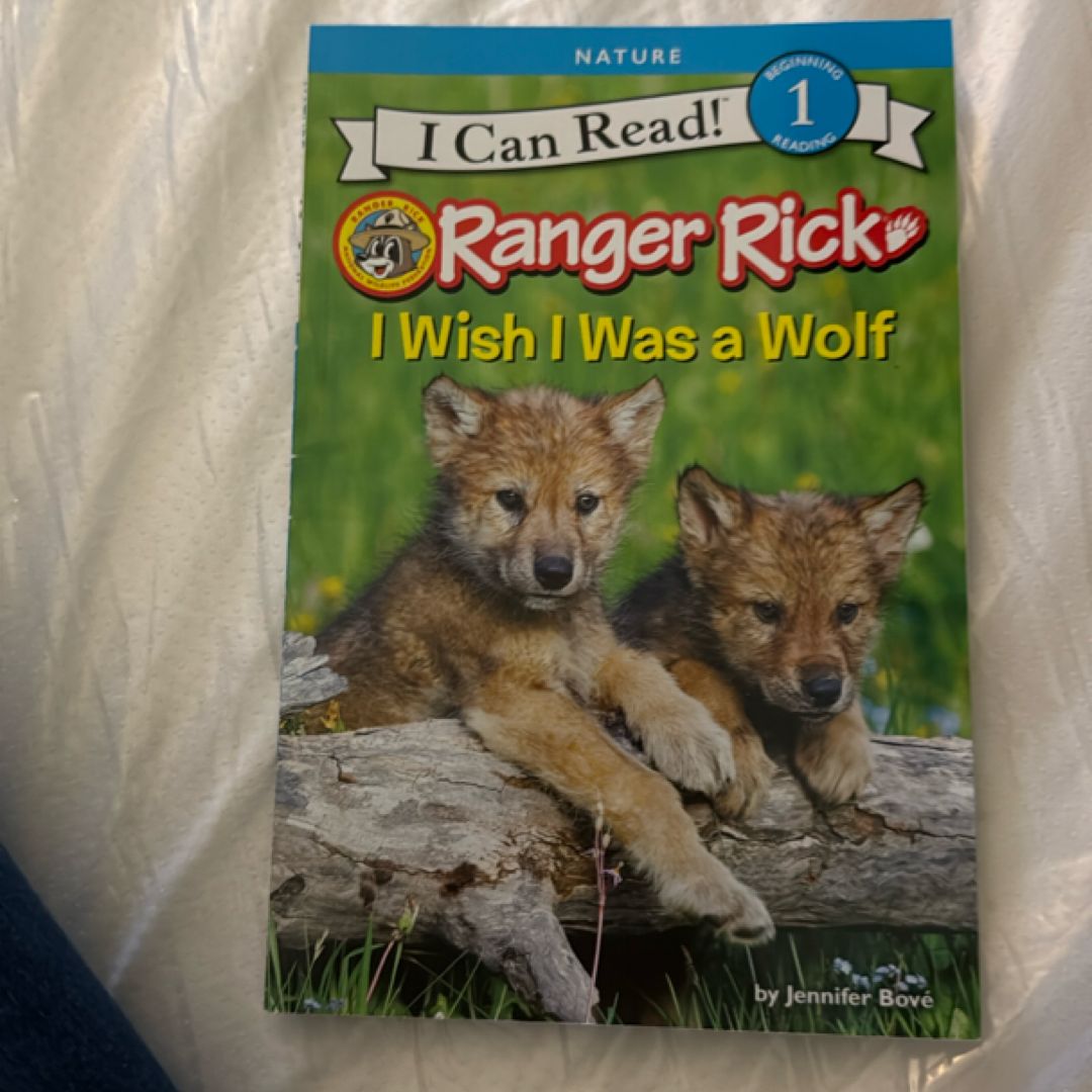 Ranger Rick: I Wish I Was a Wolf
