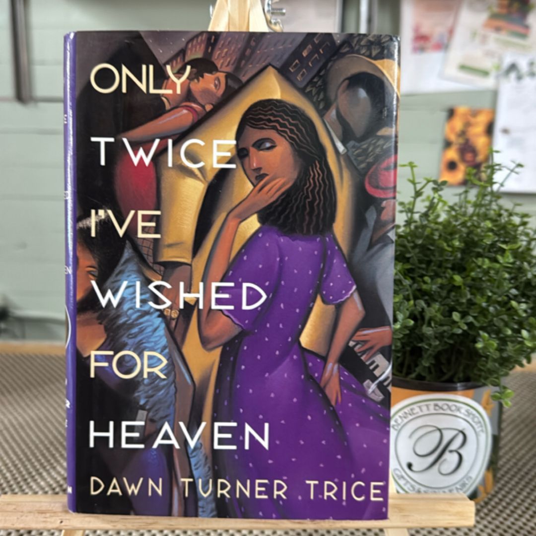 Only Twice I've Wished for Heaven