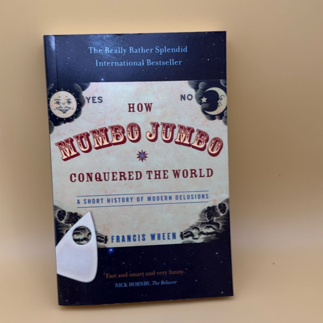 How Mumbo-Jumbo Conquered the World