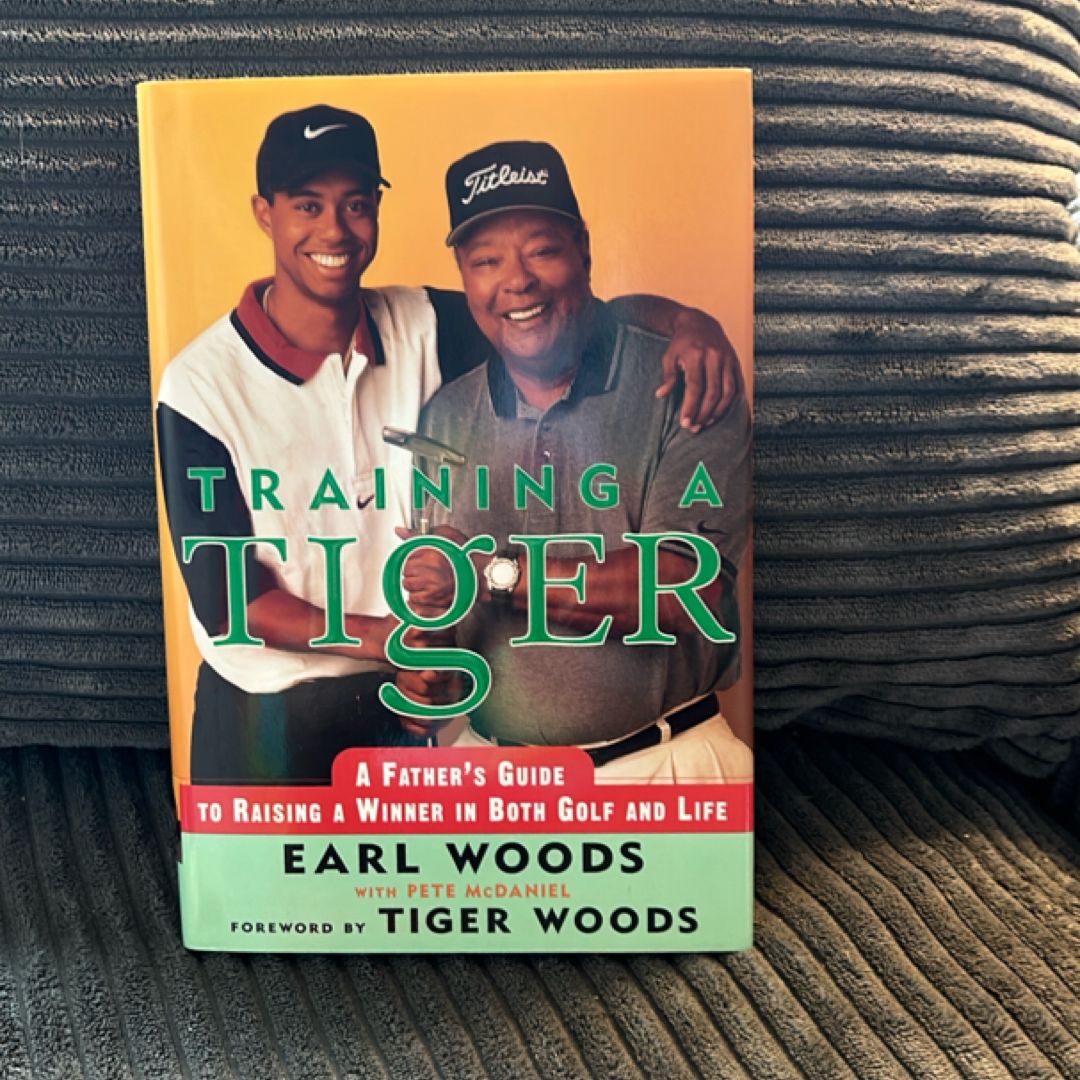 Training a Tiger