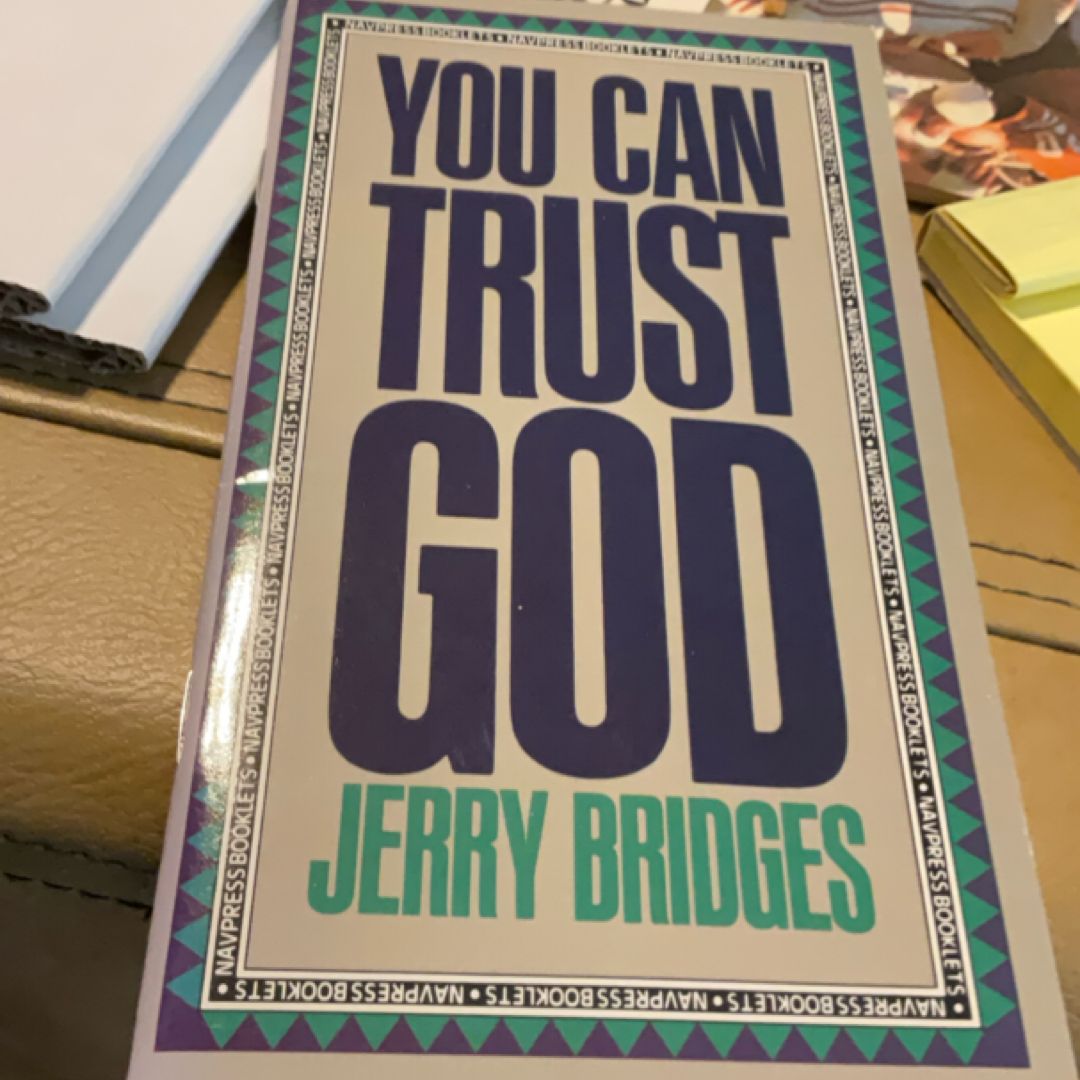 You Can Trust God