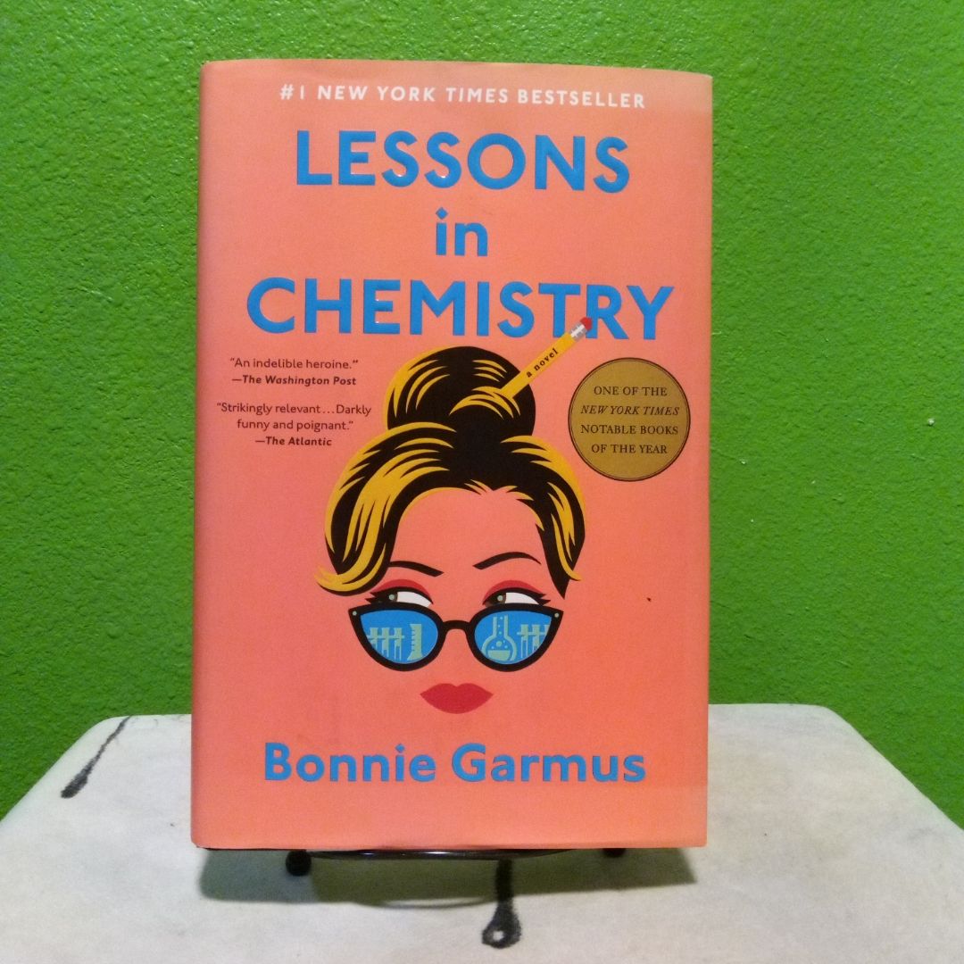 Lessons in Chemistry - First Edition