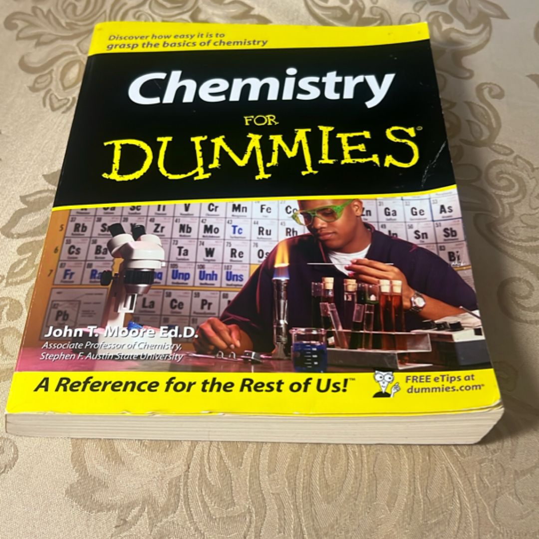 Chemistry for Dummies by John T. Moore