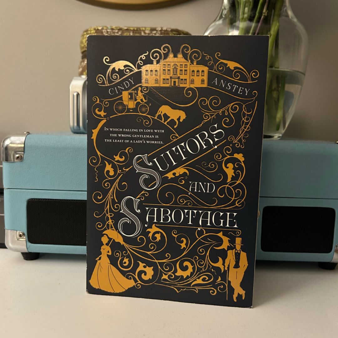 Suitors and Sabotage