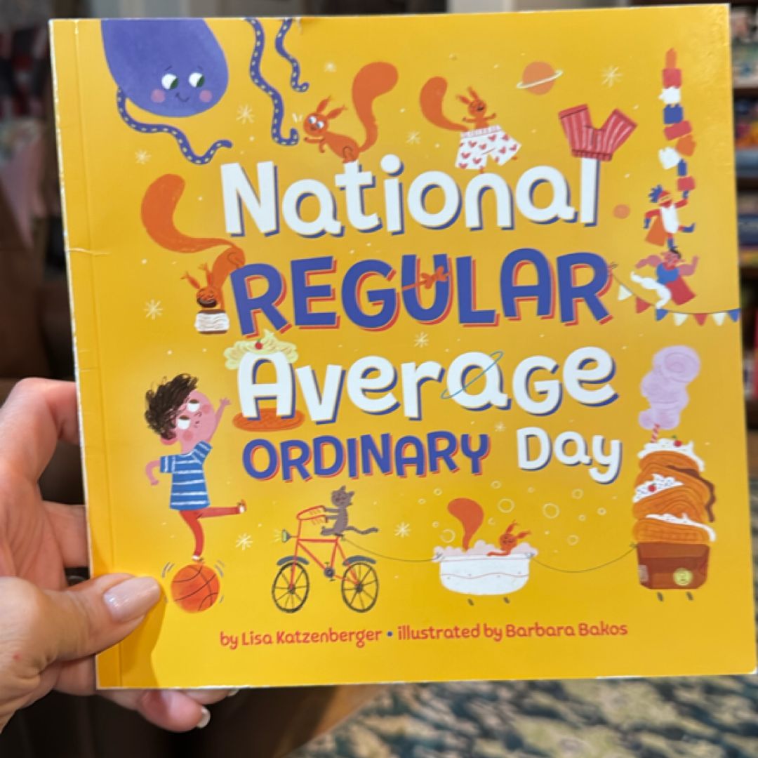 National Regular Average Ordinary Day by Lisa Katzenberger