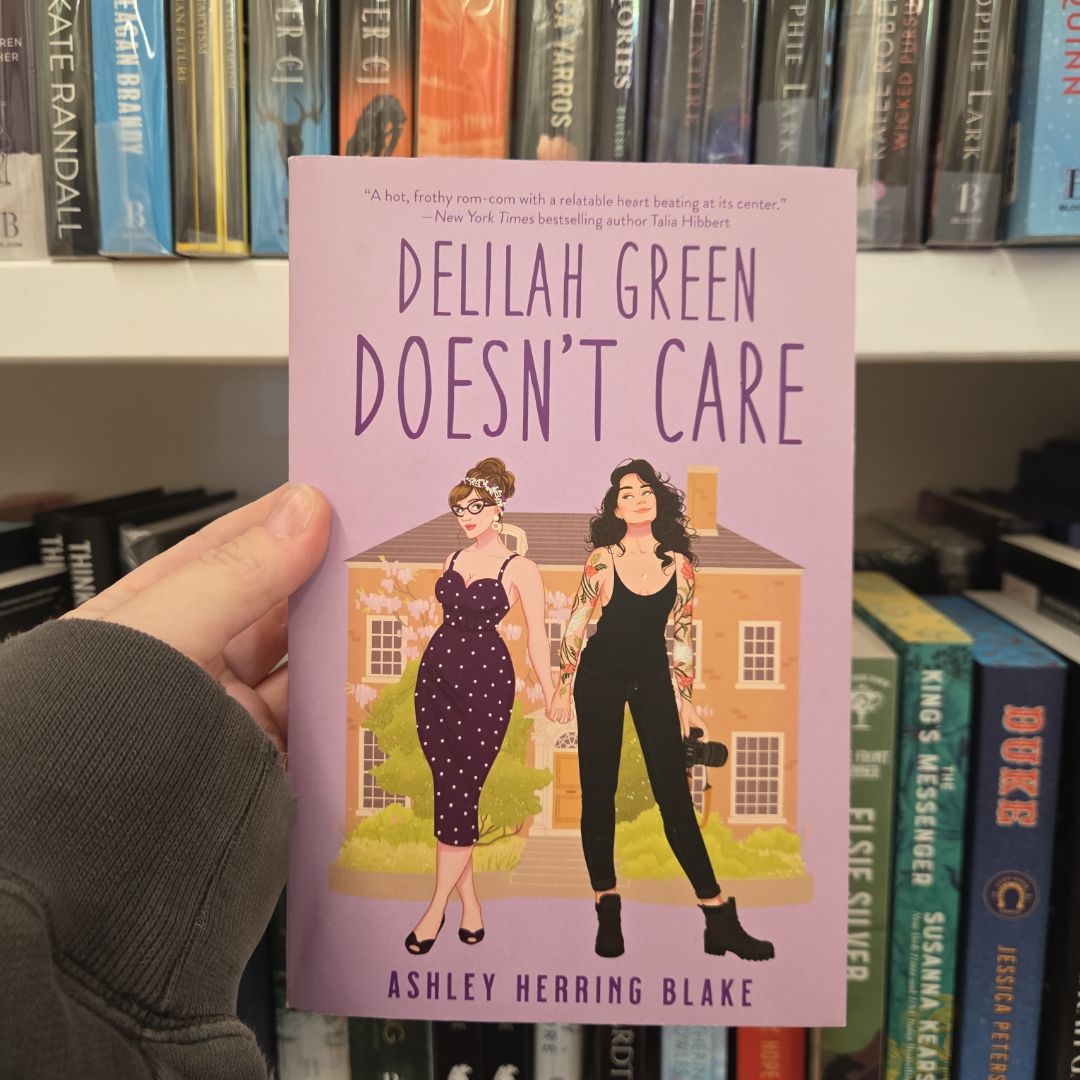 Delilah Green Doesn't Care