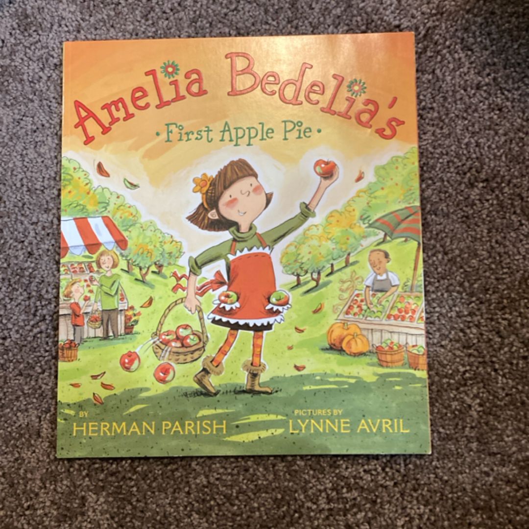 Amelia Bedelia's First Apple Pie
