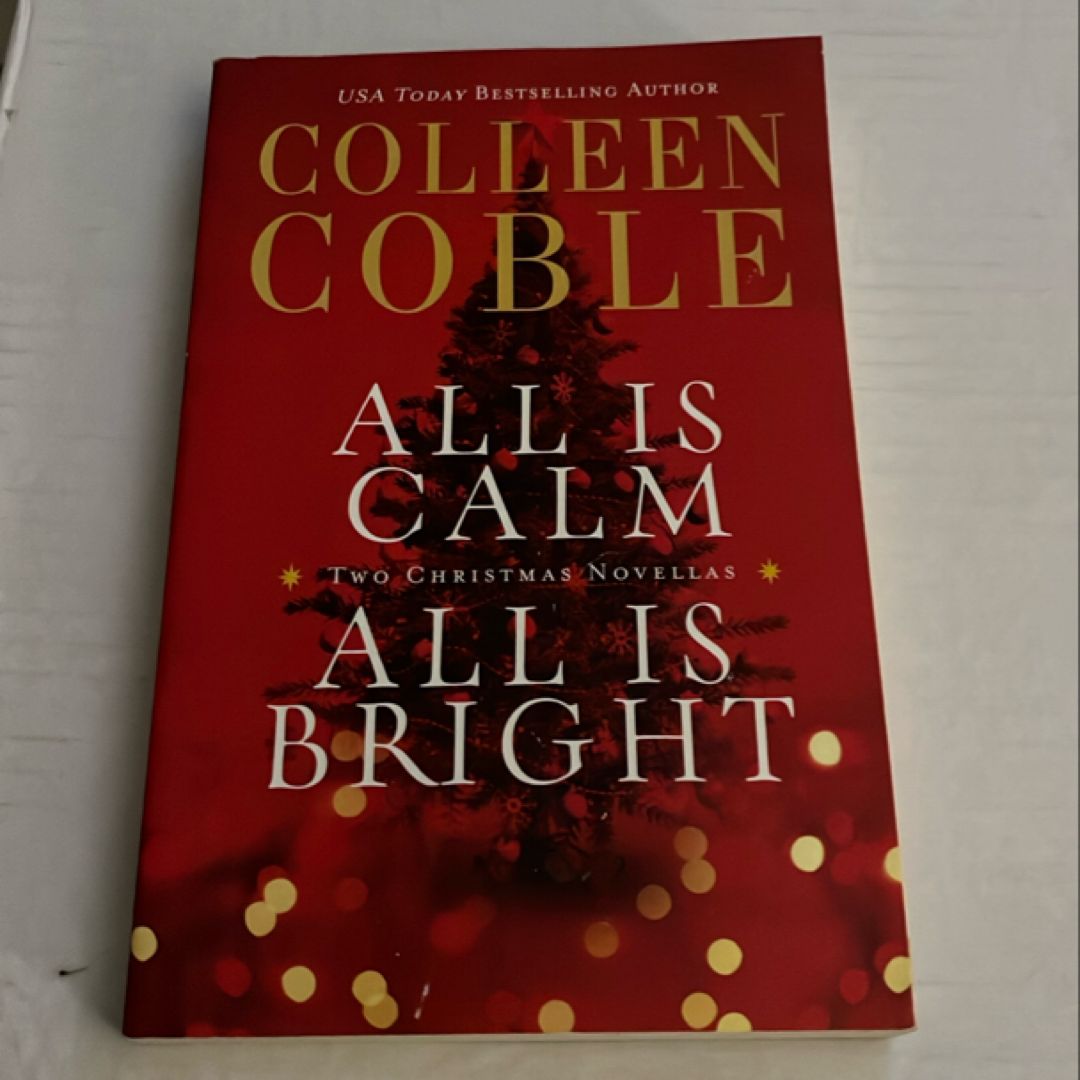 All Is Calm, All Is Bright