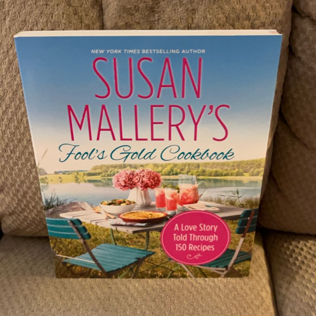 Susan Mallery's Fool's Gold Cookbook