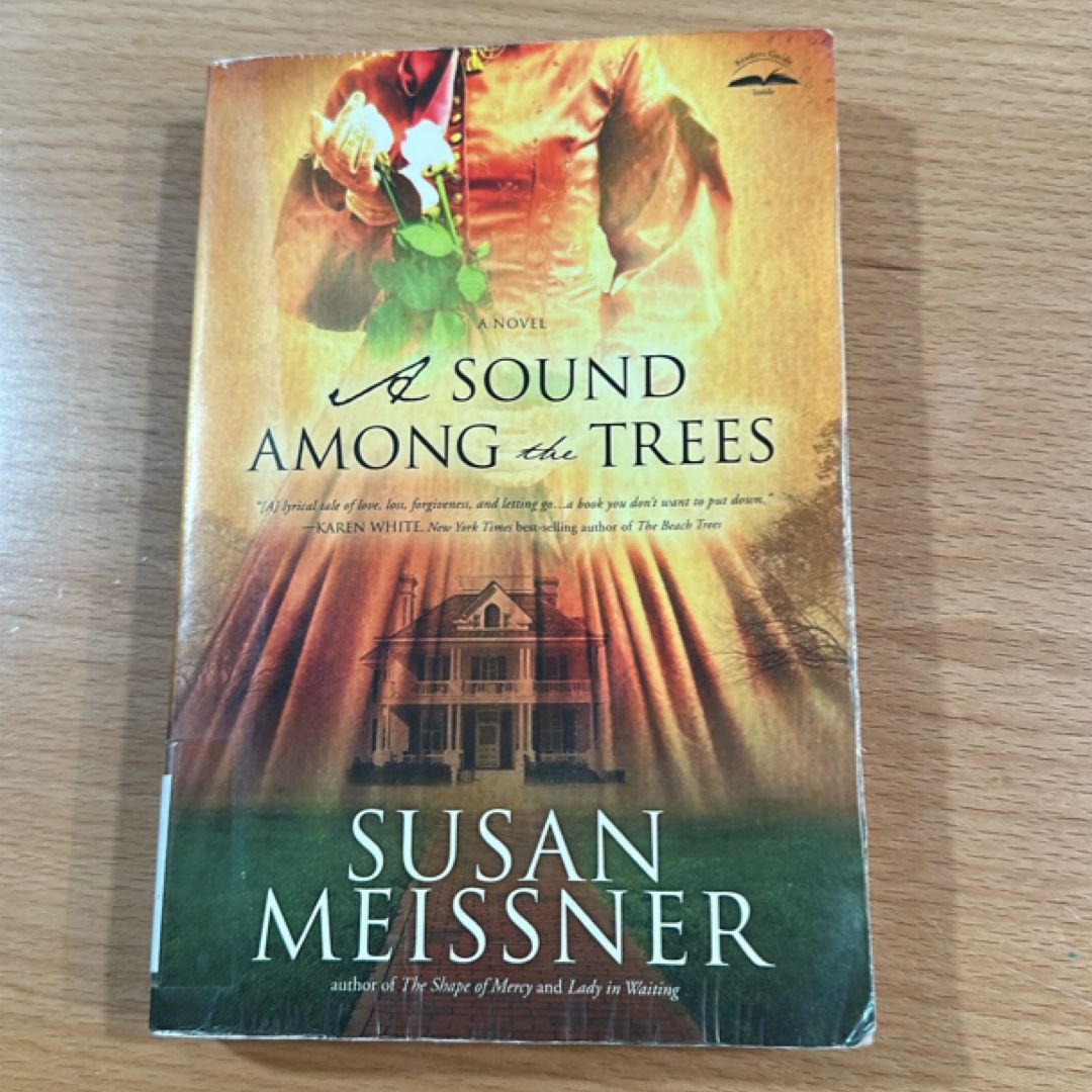 A Sound among the Trees