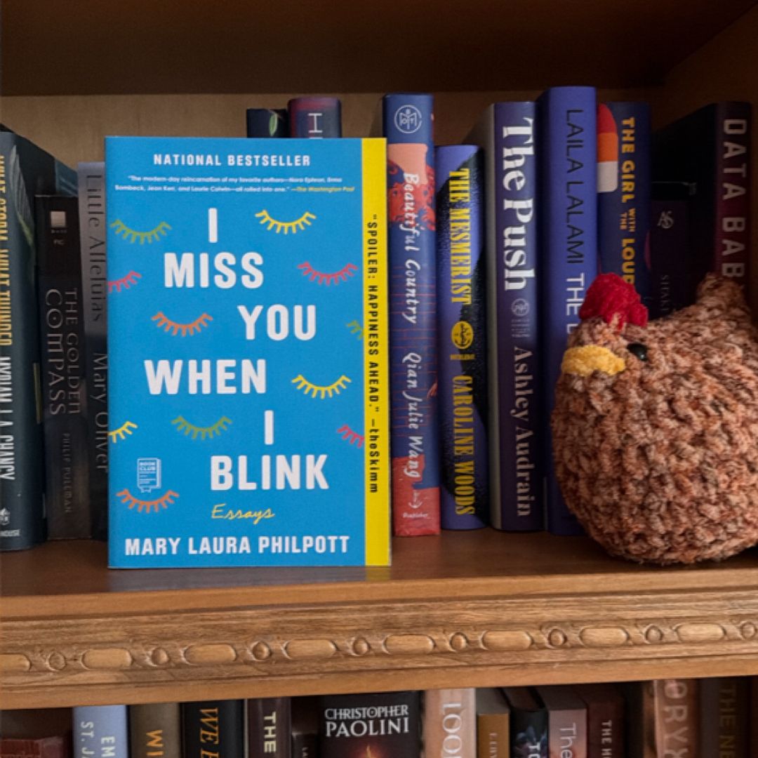 I Miss You When I Blink