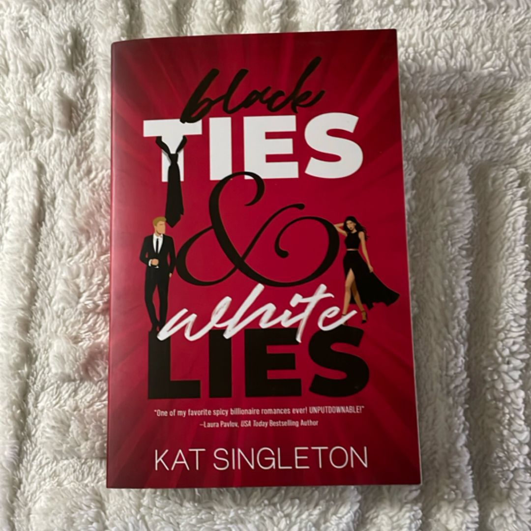 Black Ties and White Lies