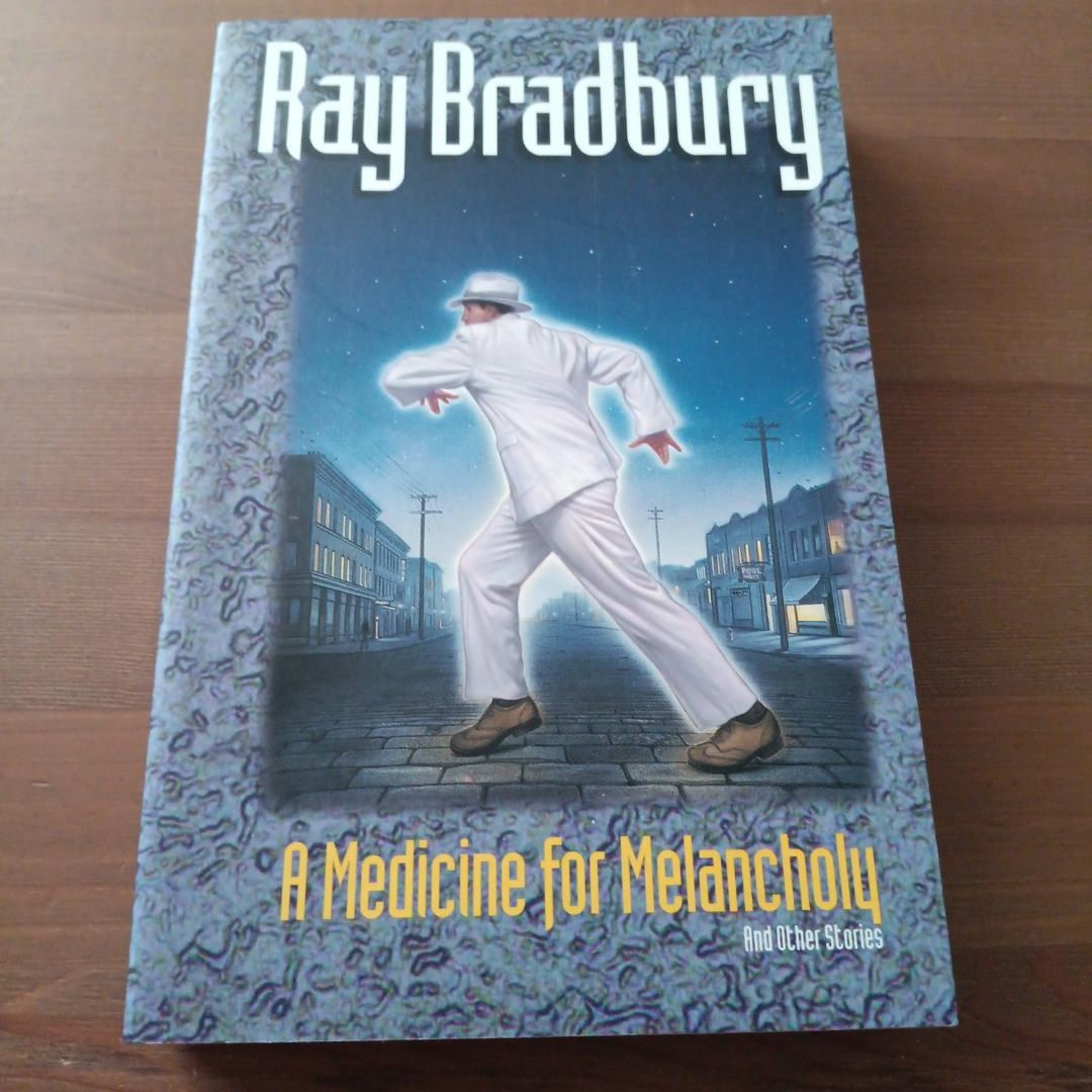 A Medicine for Melancholy and Other Stories