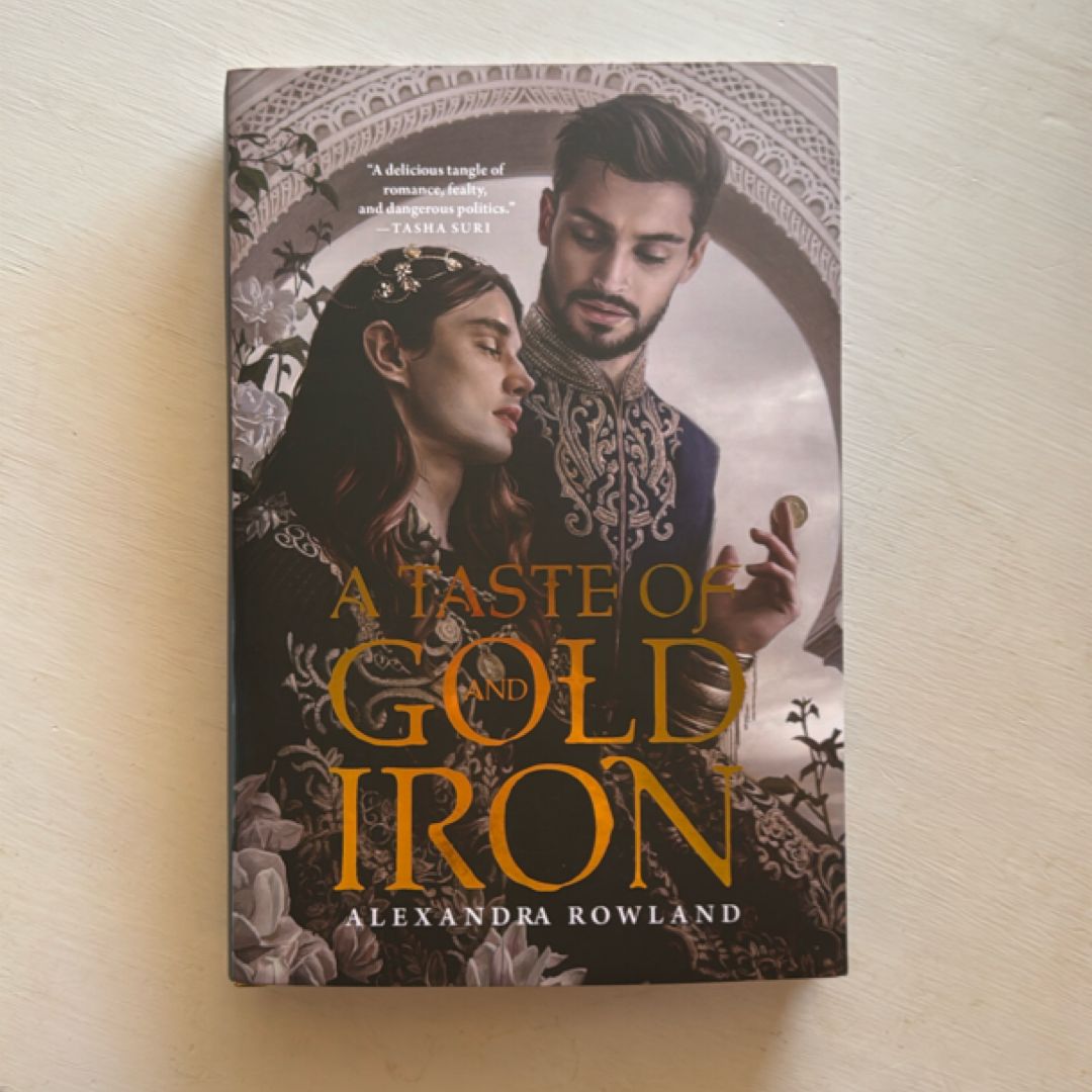 A Taste of Gold and Iron