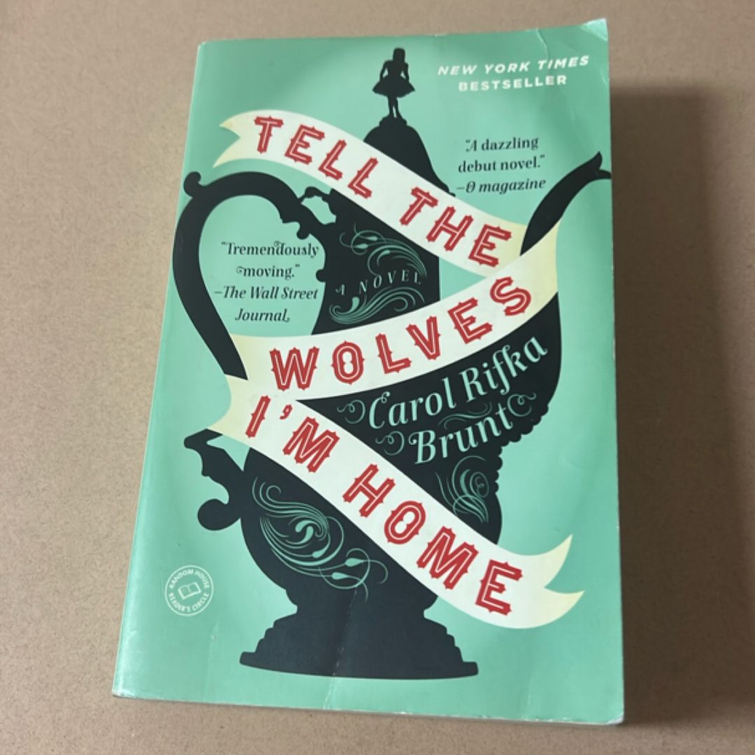 Tell the Wolves I'm Home