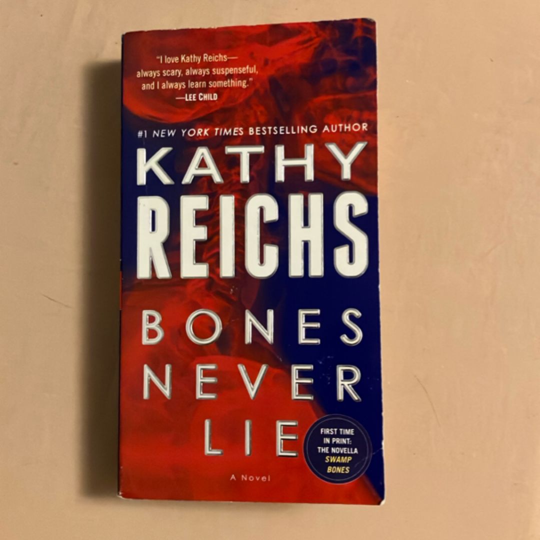 Bones Never Lie (with Bonus Novella Swamp Bones)