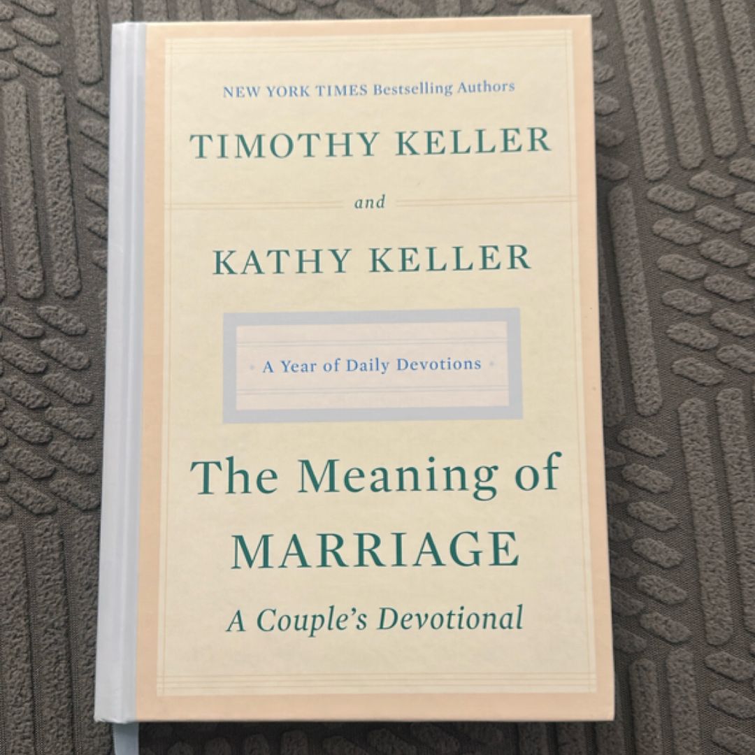 The Meaning of Marriage: a Couple's Devotional