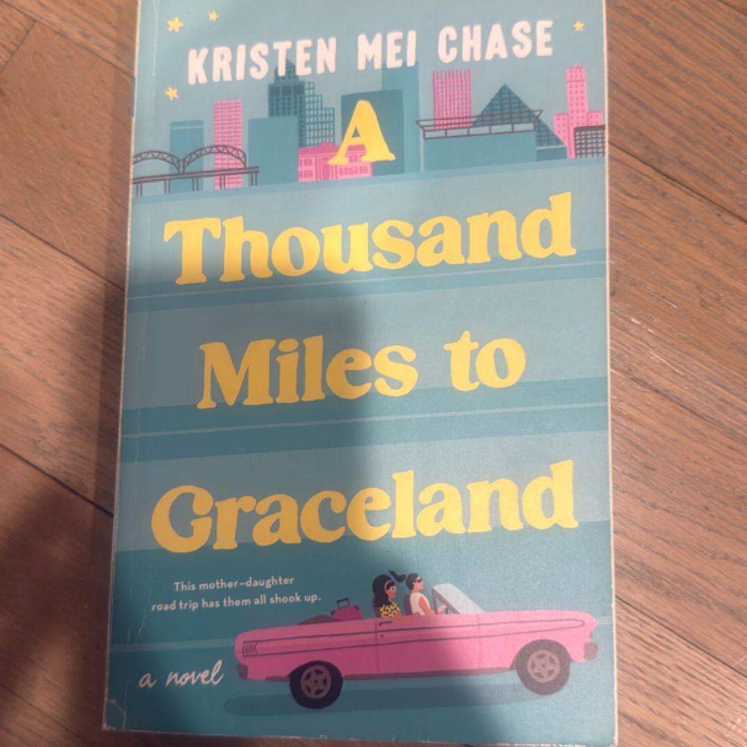 A Thousand Miles to Graceland