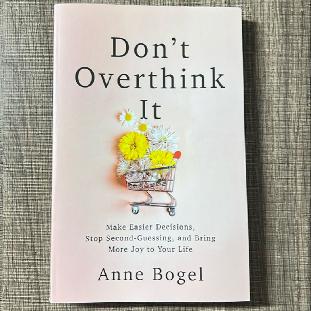 Don't Overthink It