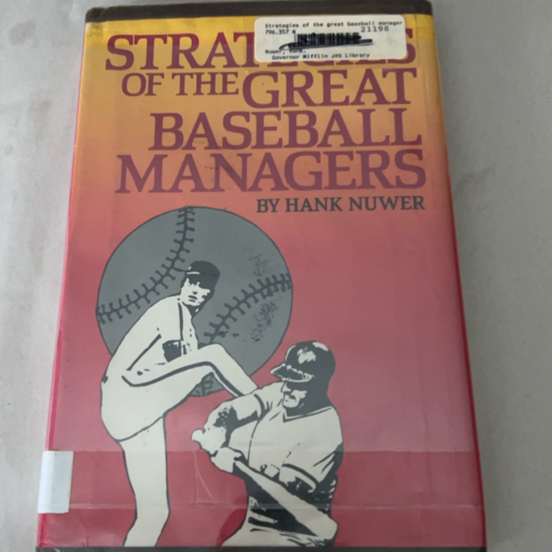 Strategies of the Great Baseball Managers