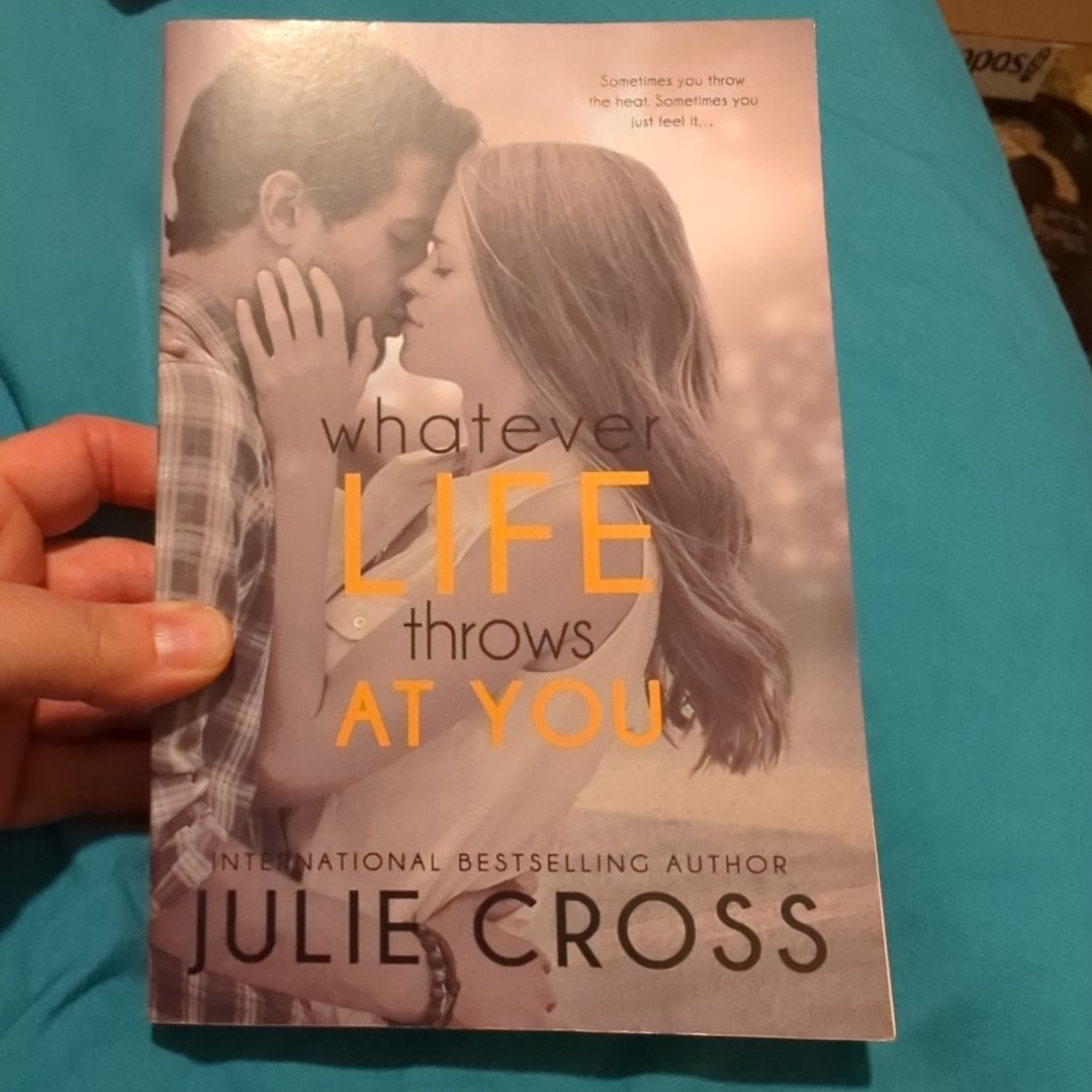 Whatever Life Throws at You