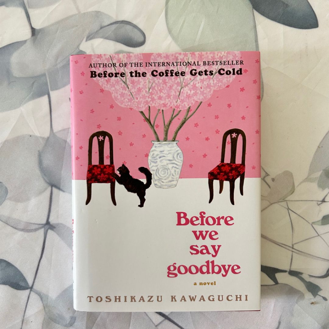Before We Say Goodbye