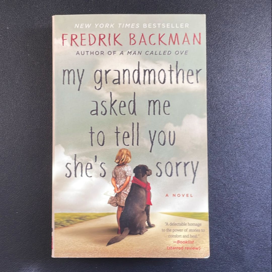 My Grandmother Asked Me to Tell You She's Sorry