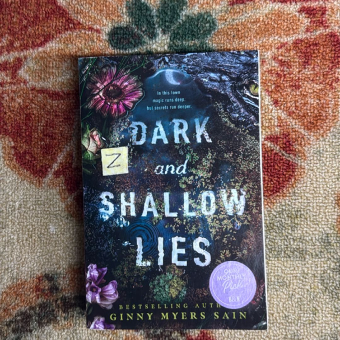 Dark and Shallow Lies