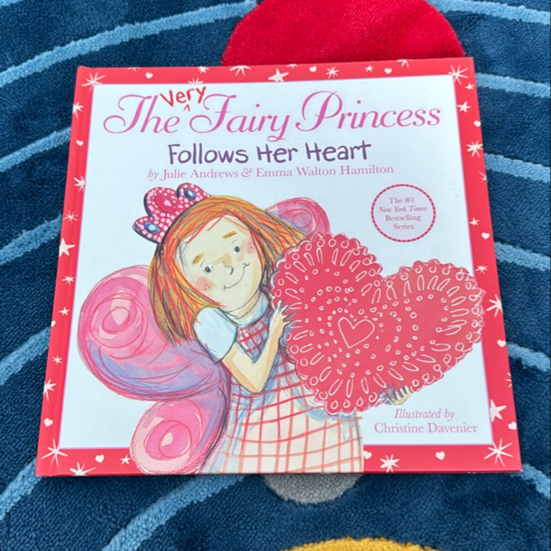 The Very Fairy Princess Follows Her Heart