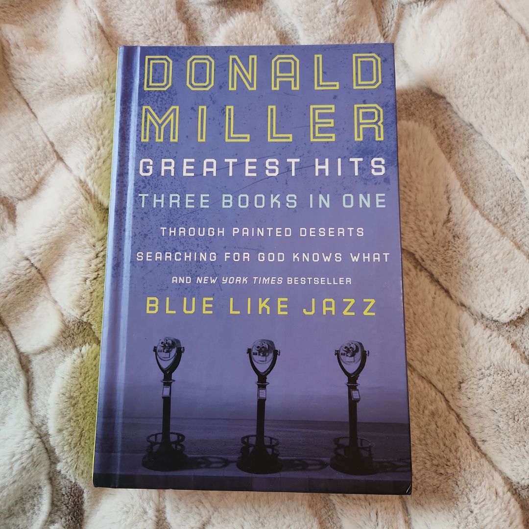 Donald Miller Greatest Hits