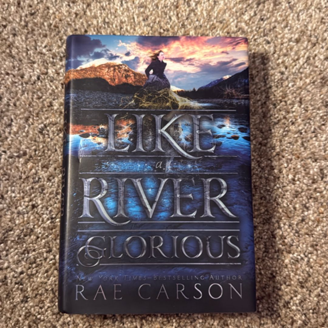 Like a River Glorious