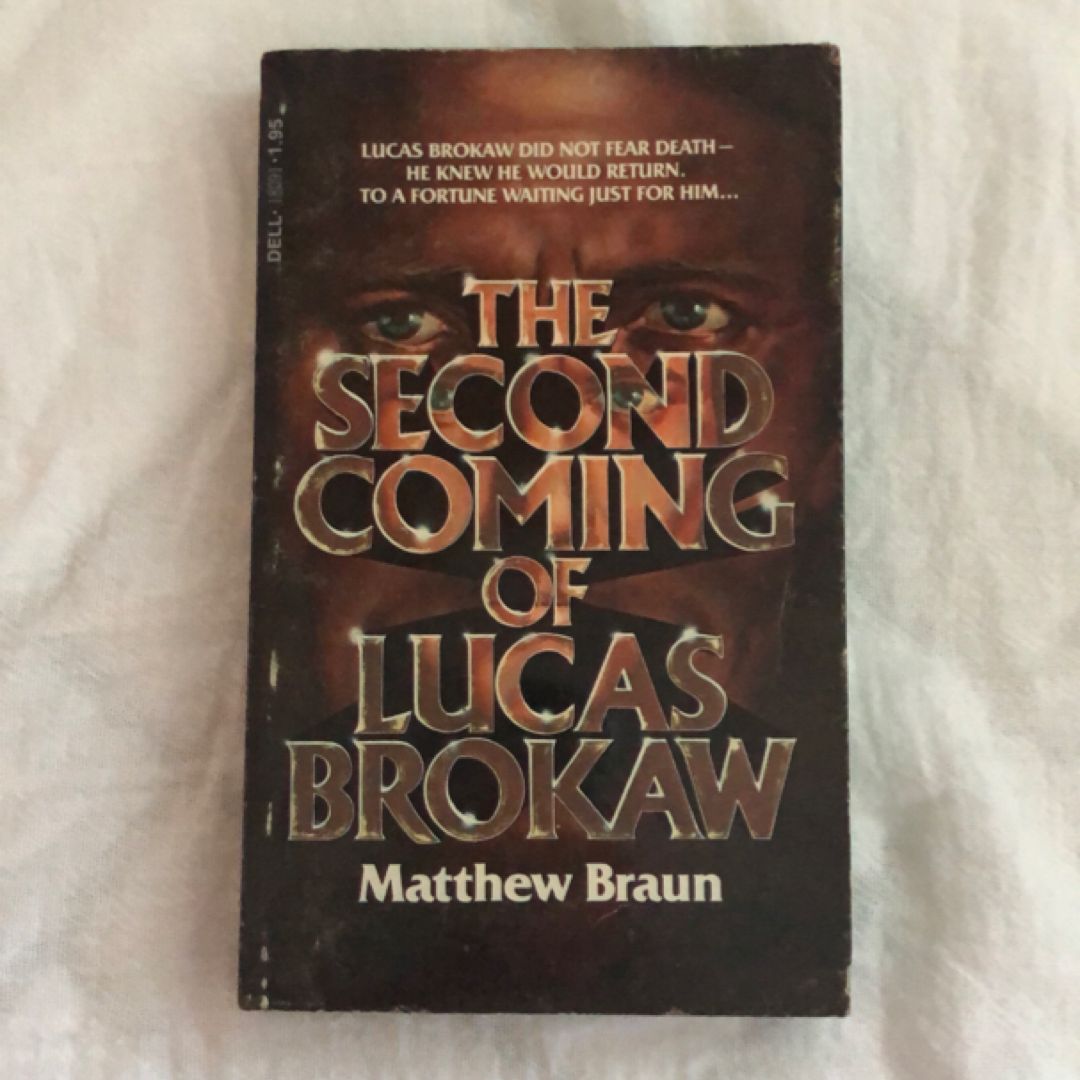 The Second Coming of Lucas Brokaw