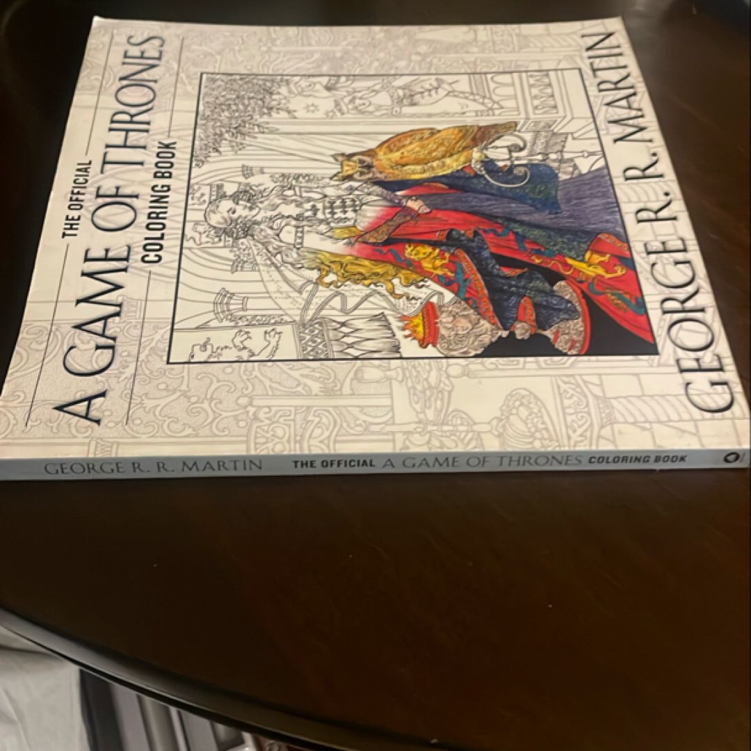 The Official a Game of Thrones Coloring Book