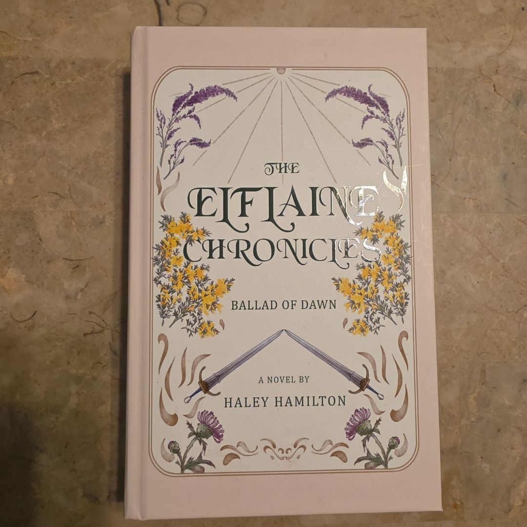 The Elflaine Chronicles: Ballad of Dawn