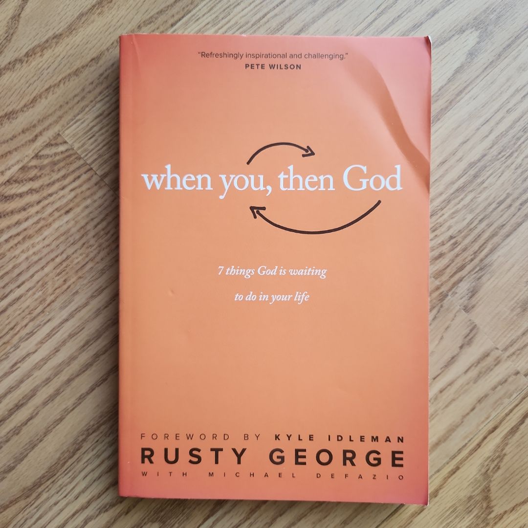 When You, Then God