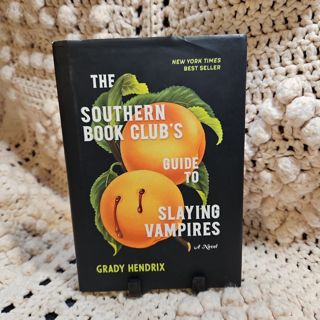 The Southern Book Club's Guide to Slaying Vampires