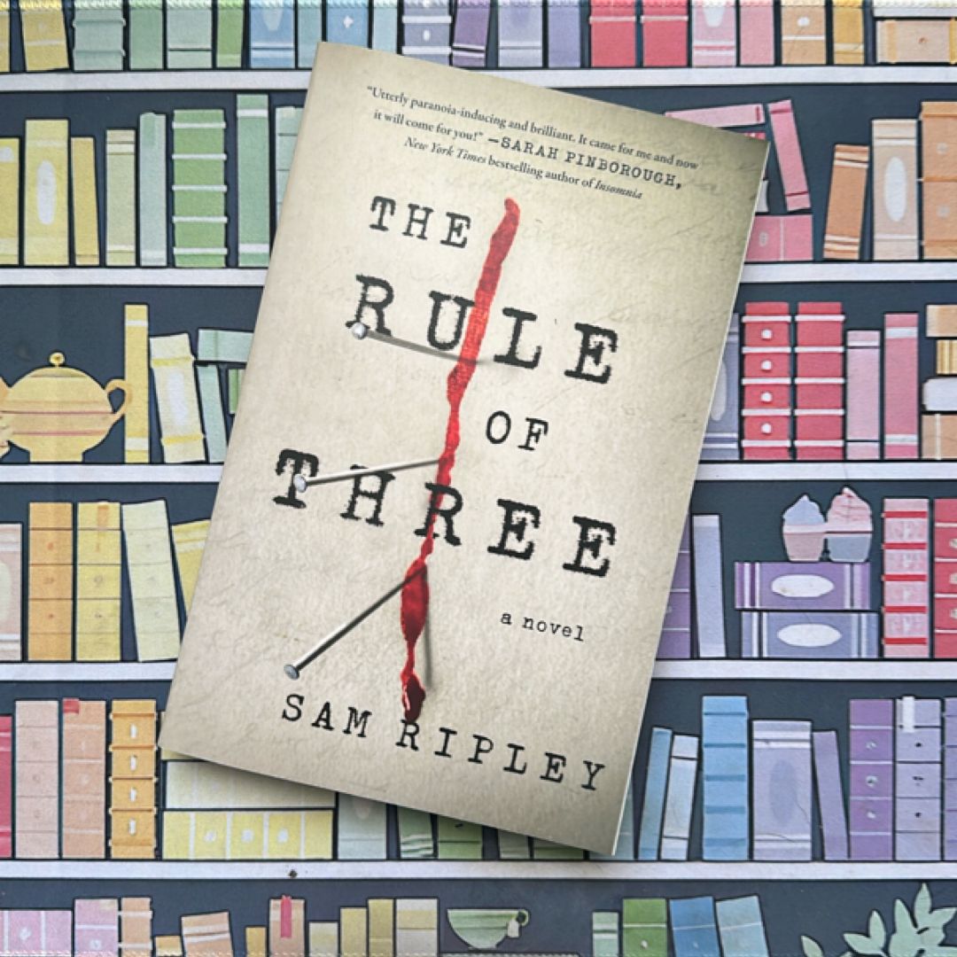 The Rule of Three by Sam Ripley