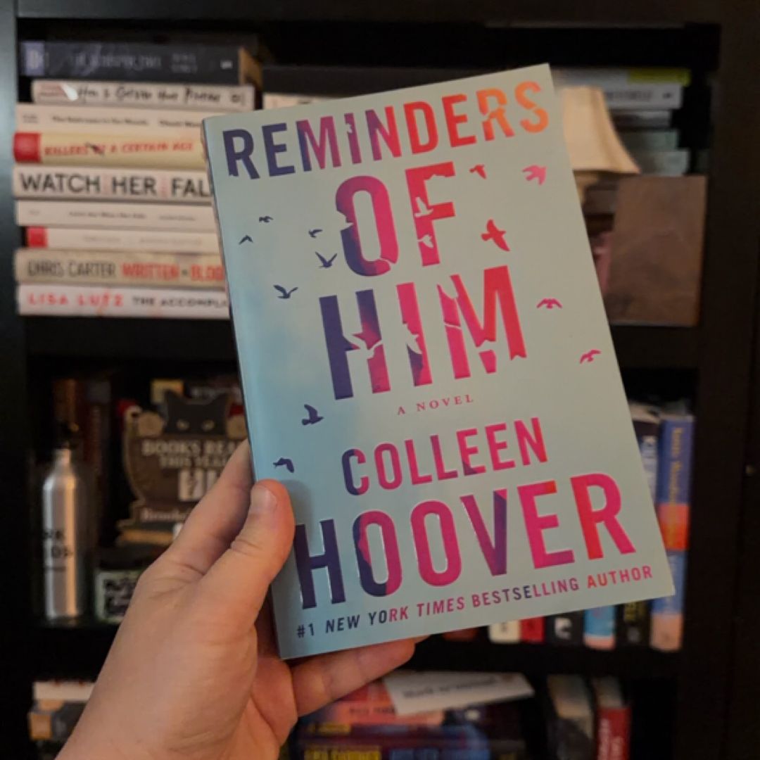 Reminders of Him