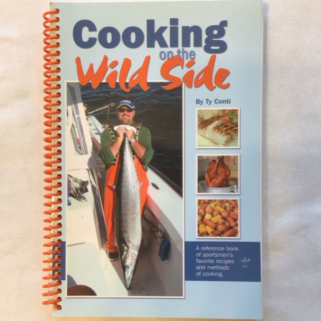 Cooking on the wild side