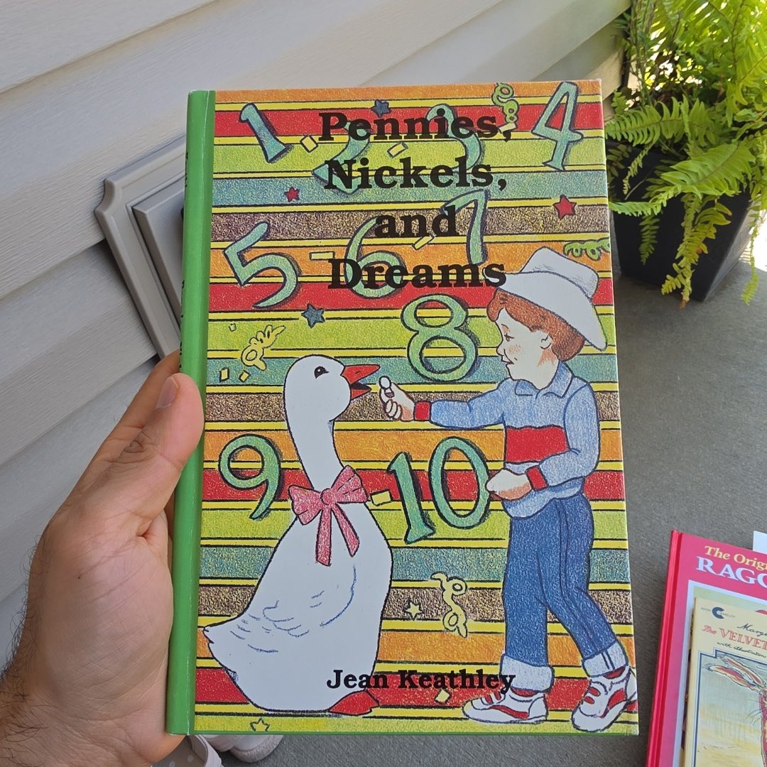Pennies, Nickels, and Dreams