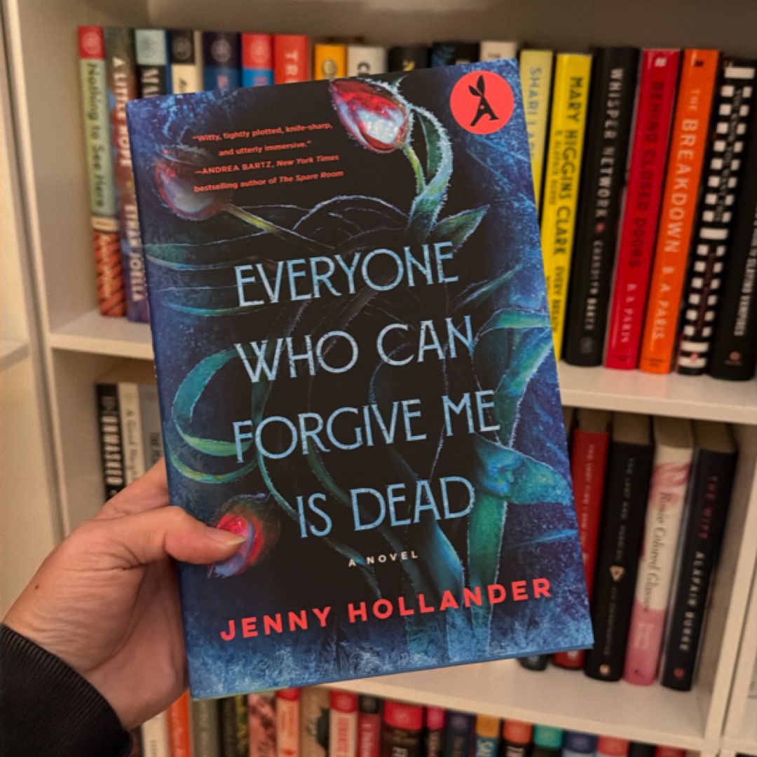 Everyone Who Can Forgive Me Is Dead