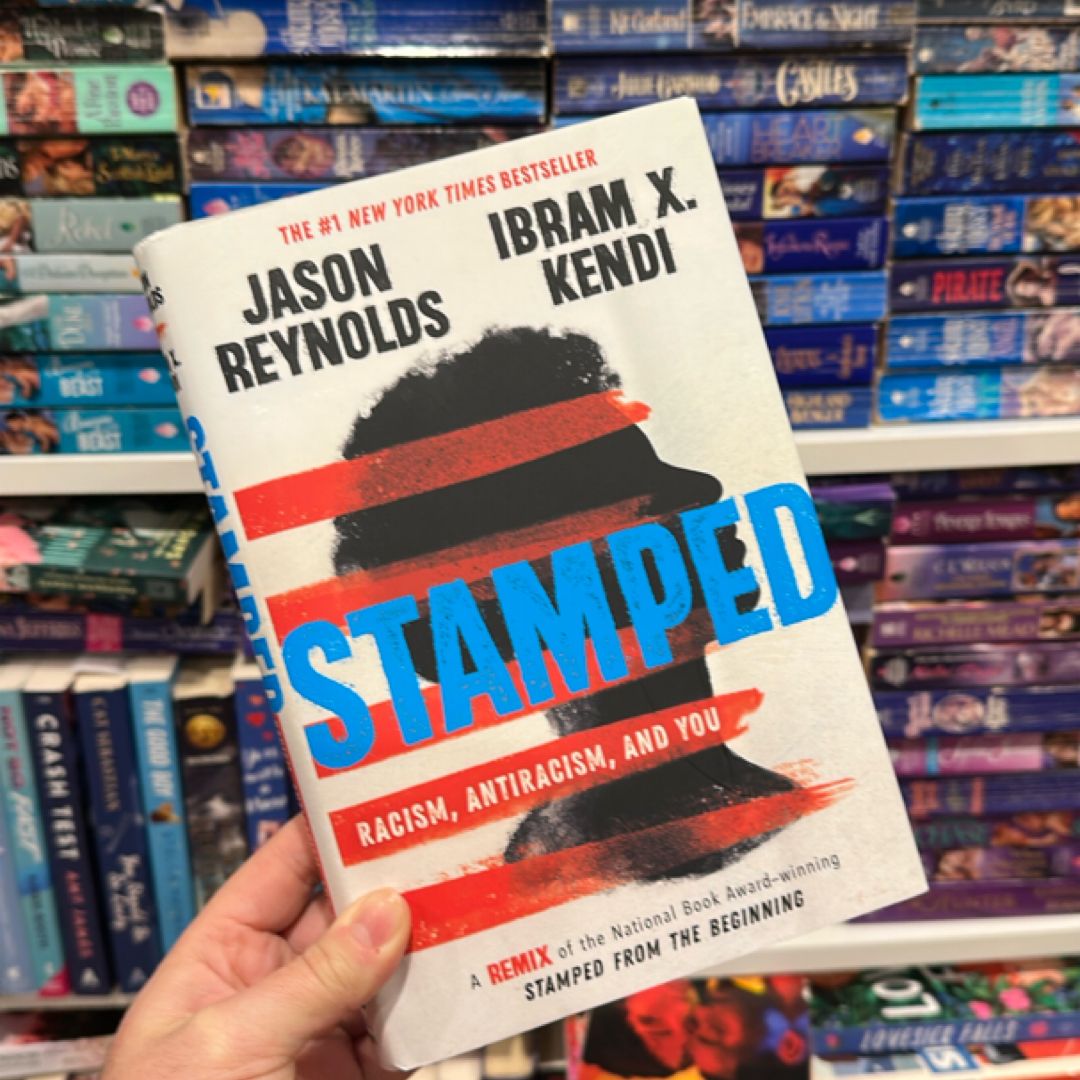 Stamped: Racism, Antiracism, and You