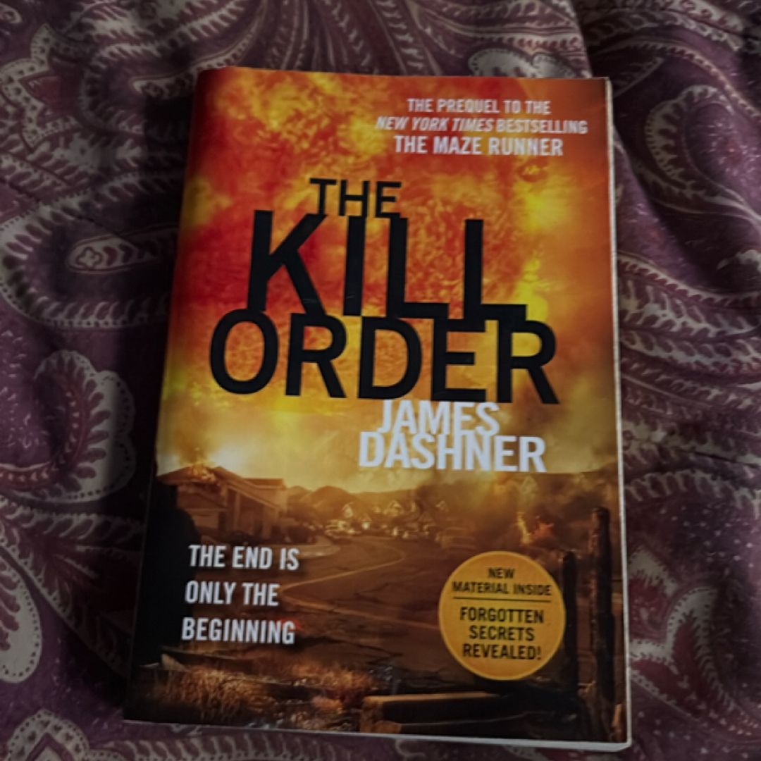 The Kill Order (Maze Runner, Book Four; Origin)