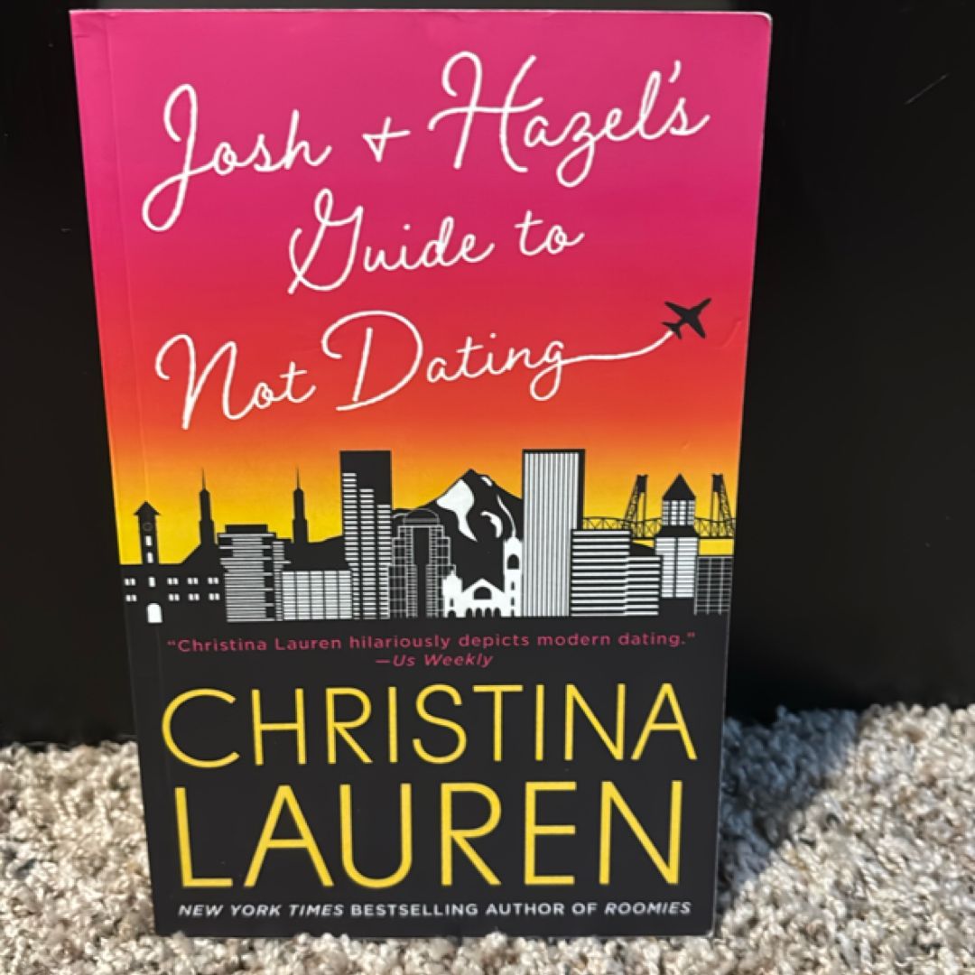 Josh and Hazel's Guide to Not Dating