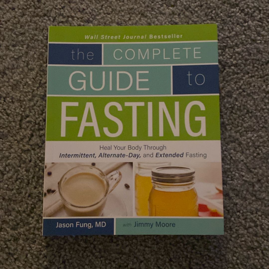 The Complete Guide to Fasting