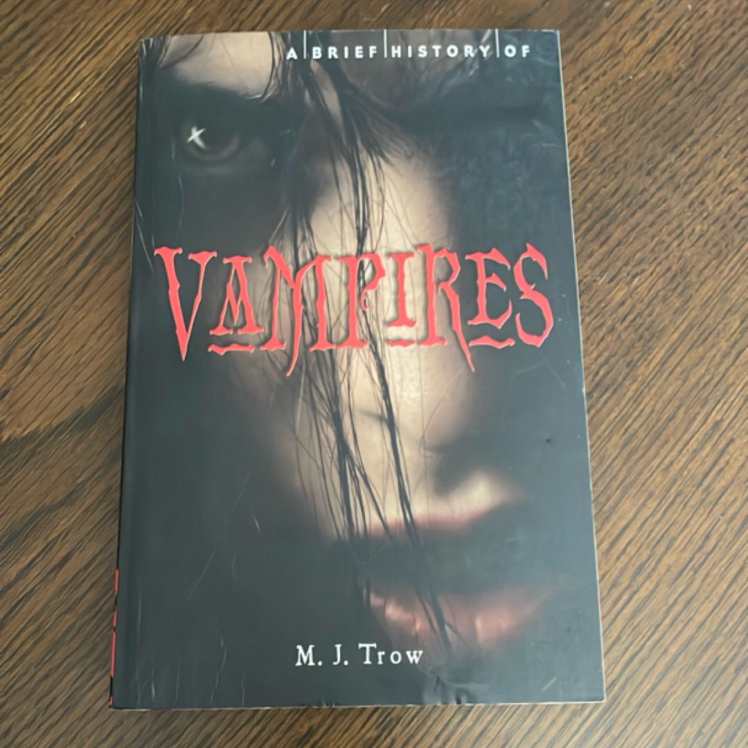 A Brief History of Vampires